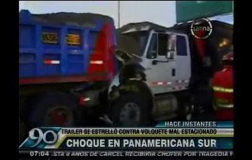 Accidente en la Panamericana Sur por volquete mal estacionado