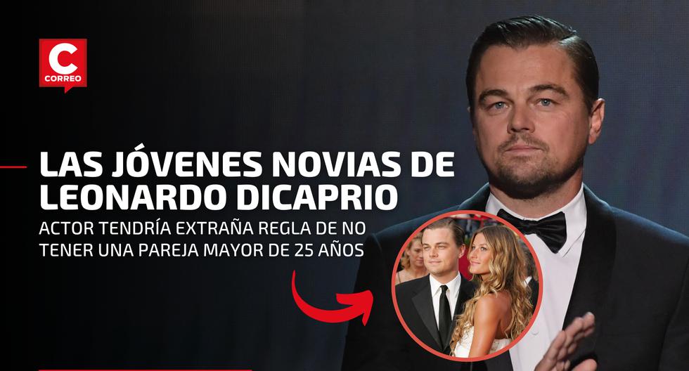 Las Novias De Leonardo Dicaprio ¿es Cierto Que El Actor Deja A Sus Parejas Cuando Cumplen 25 