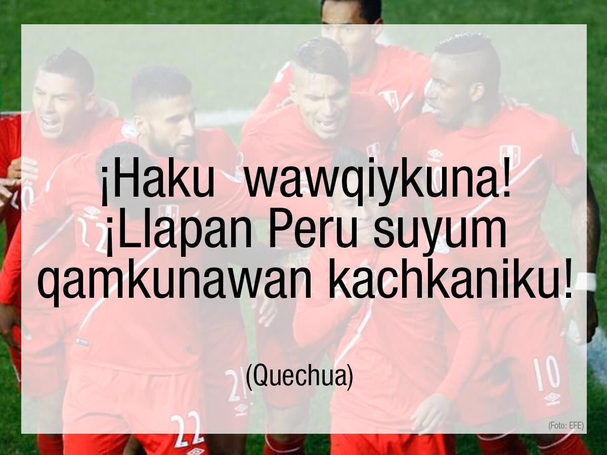 Copa América 2015: Ministerio de Cultura alienta a selección peruana con mensaje en quechua