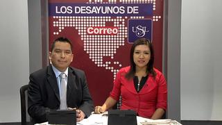 Los Desayunos de Correo y Usil: Programa del 07 de agosto