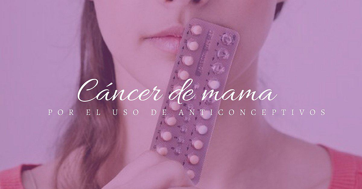 ¿Las pastillas anticonceptivas aumentan el riesgo de cáncer de mama y útero?
