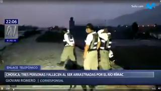 Tres personas murieron ahogadas en Chosica tras ser arrastradas en el río Rímac