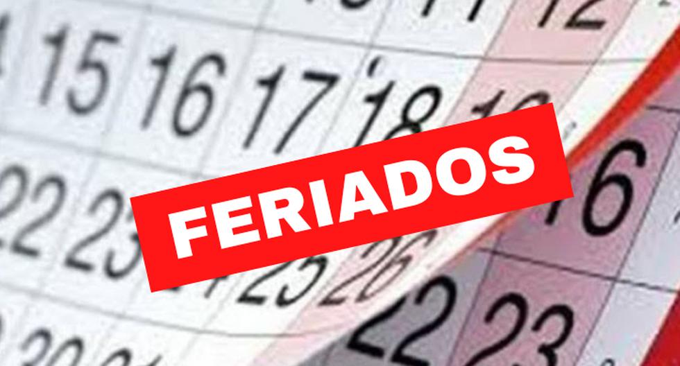 ¿cuáles Son Los Días No Laborables Y Feriados Para Este 2023 Revisa AquÍ La Lista Peru Correoemk 1639