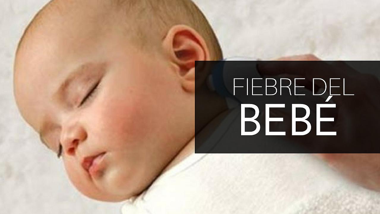 ¿Cómo controlar la fiebre de los bebés?