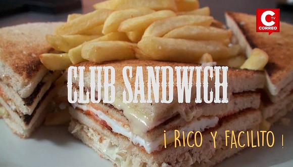 ​Rico y facilito: Club Sandwich más fácil de lo que pensabas (VIDEO)