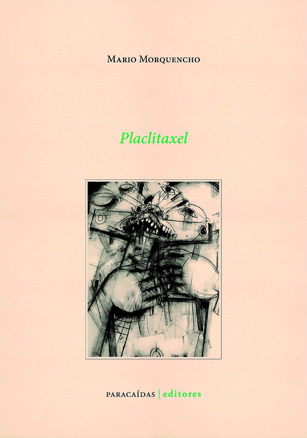 Mario Morquencho presenta su poemario Placlitaxel 