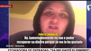 Estafadora Pamela Cabanillas advierte que no devolverá dinero a sus víctimas: “Ya me lo gasté”