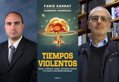 Farid Kahhat y el Clemente Rodríguez presentan su libro “Tiempos violentos”