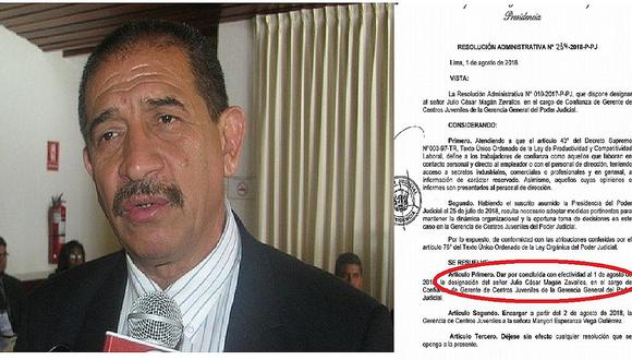 Poder Judicial da por concluida designación de Julio César Magán Zevallos