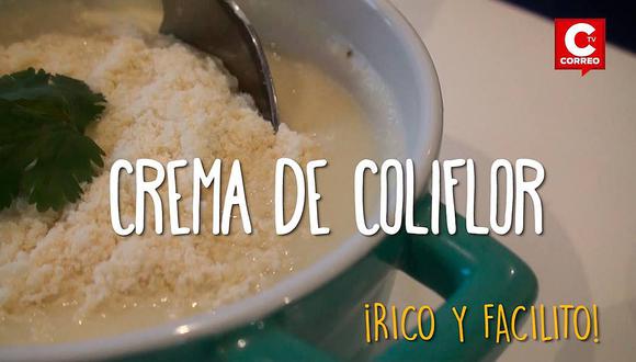​Rico y facilito: disfruta de esta Crema de coliflor (VIDEO)