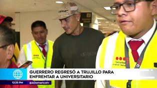 Paolo Guerrero volvió a Trujillo junto a Ana Paula Consorte y sus hijos (VIDEO)