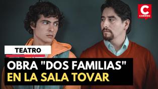 Obra teatral “Dos Familias”: Entrevista al actor Mario Cortijo (VIDEO)