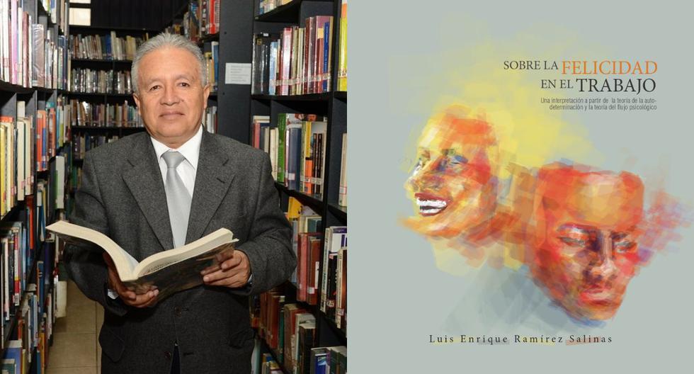 Luis Ramírez Salinas y su libro la felicidad en el trabajo 