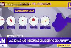 Conoce las zonas más inseguras del distrito de Carabayllo (VIDEO)