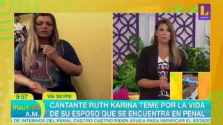 Ruth Karina llora por su esposo preso en penal Castro Castro: “él es una persona vulnerable, tuvo un derrame pleural”