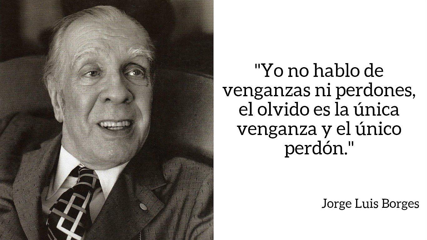 Jorge Luis Borges falleció un día como hoy y lo recordamos con sus mejores frases