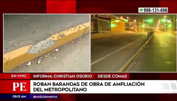 Robaron barandas de obra de ampliación del Metropolitano. Foto: América Noticias