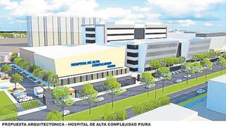 Una vez más se postergaría el ansiado Hospital de Alta Complejidad de Piura