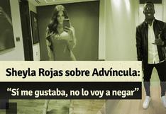 Sheyla Rojas: esto dijo tras tener un romance con los futbolistas Luis Advíncula y Anderson Santamaría