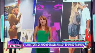 Magaly Medina a Paula Arias: no estás para tipos como Rabanal, te cambian por cualquier cosa (VIDEO)
