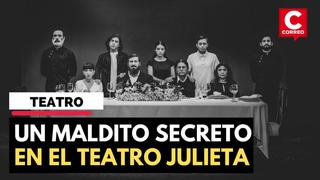 Obra “Un maldito secreto” dirigido por Aldo Miyashiro se presenta en el teatro Julieta
