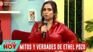 Ethel Pozo sobre Cueva y John Kelvin: Los hombres así “terminan solos, gordos, feos y calvos” (VIDEO)