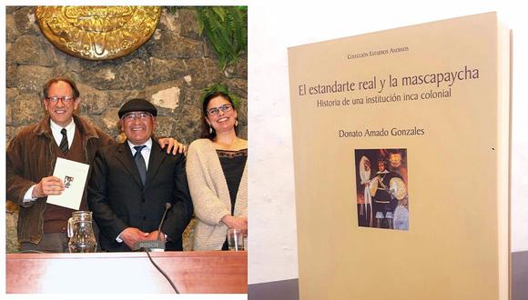 En Cusco presentan el libro 'El Estandarte Real y La Mascaypacha - Historia de Una Institución Inca Colonial'