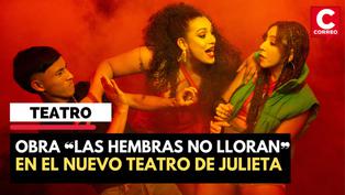 Obra ‘Las hembras no lloran’ en el Nuevo Teatro Julieta: Entrevista a la directora Tania López Bravo