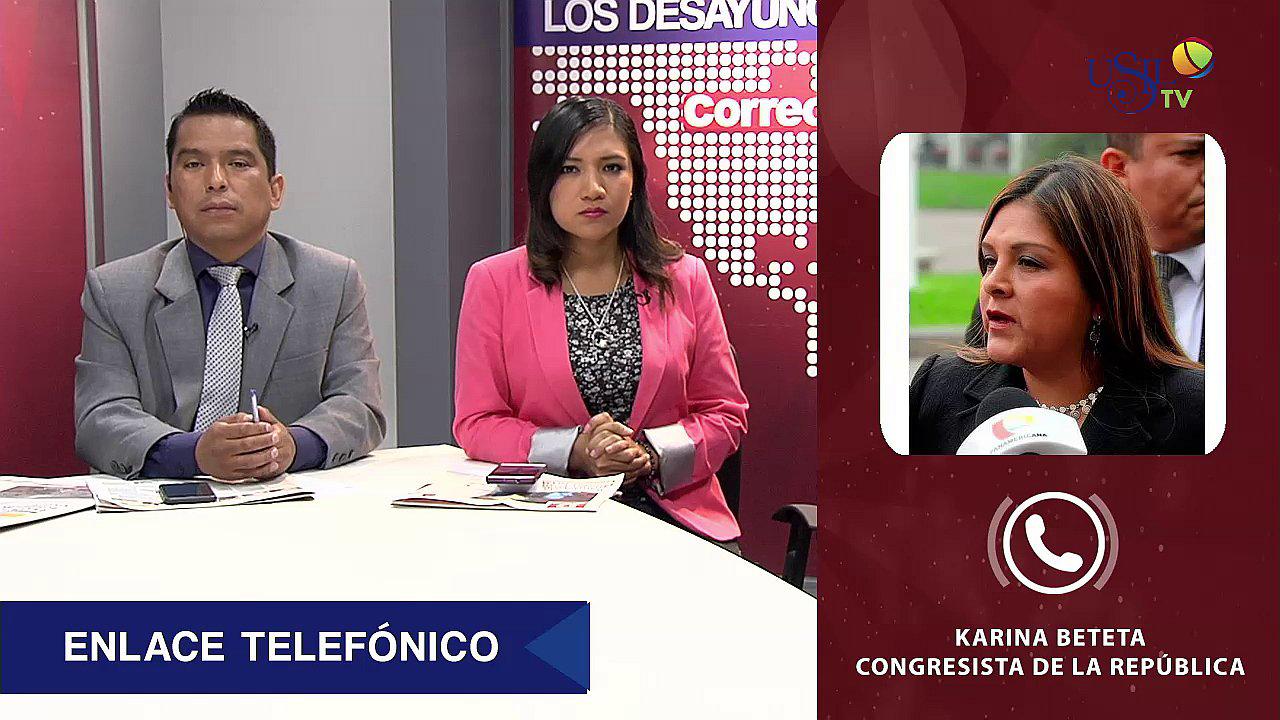 Karina Beteta acusa a autoridades universitarias de estar detrás de amenazas de muerte