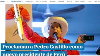 Pedro Castillo: así informa la prensa internacional su proclamación (FOTOS)