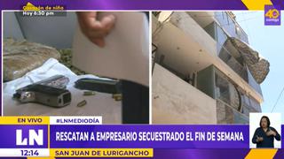 San Juan de Lurigancho: Policía rescata a empresario secuestrado hace dos días 
