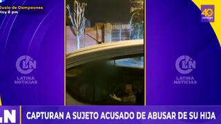 Carabayllo: capturan a sujeto acusado de abusar de su hija de 3 años