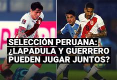 Selección peruana: ¿Lapadula y Guerrero pueden jugar juntos en la Blanquirroja?