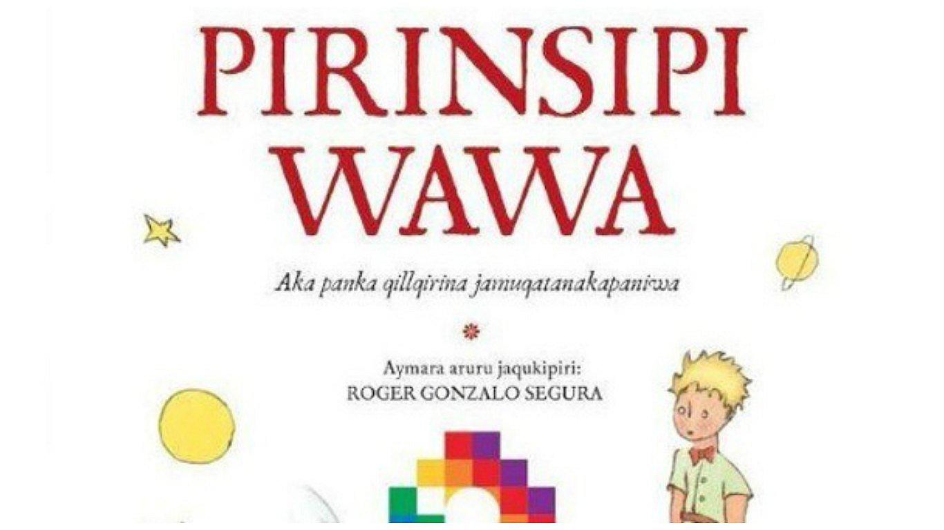 ​"El principito", un clásico traducido por primera vez al aymara