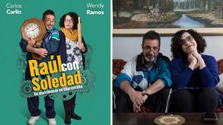 La miniserie de Wendy Ramos y Carlos Carlín “Raúl con Soledad” se estrenará en el cine