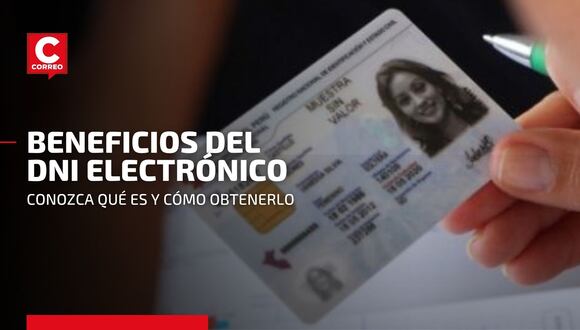 DNI electrónico: ¿qué es, cómo obtenerlo y qué beneficios tiene respecto al documento convencional?
