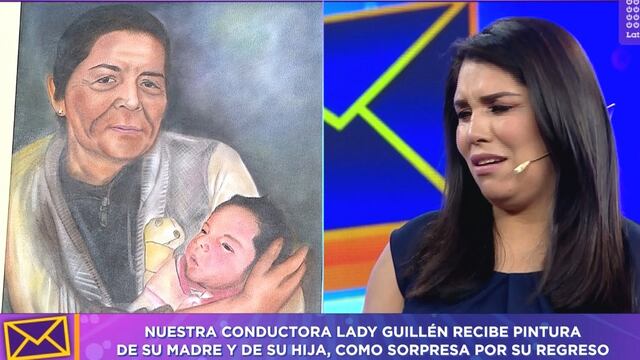 Lady Guillén rompe en llanto al ver emotiva sorpresa por su regreso al programa (VIDEO)
