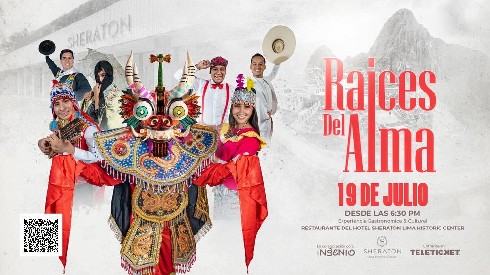 La experiencia inmersiva se realizará el sábado 19 de julio en el Sheraton Lima Historic Center, con danzas tradicionales, música en vivo y estaciones gastronómicas peruanas.