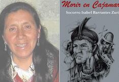 Socorro Barrantes y la resistencia en Cajamarca