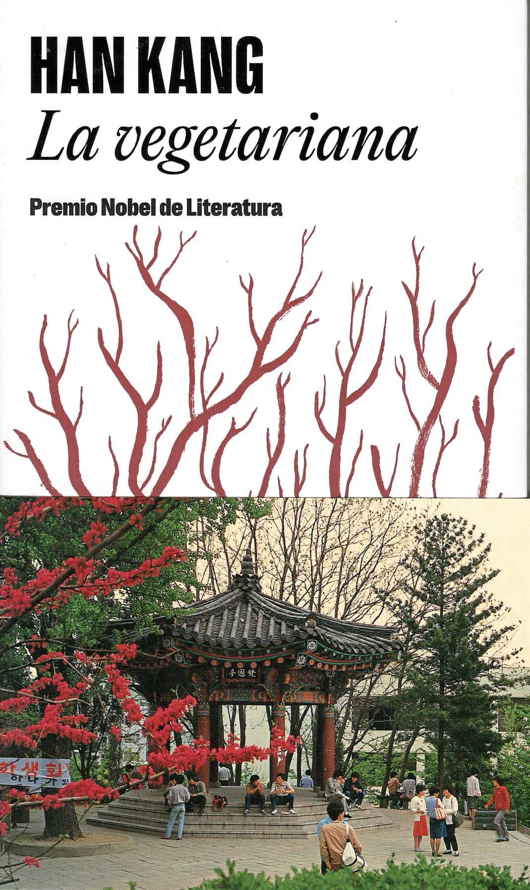 La narrativa coreana de Han Kang, Premio Nobel de Literatura