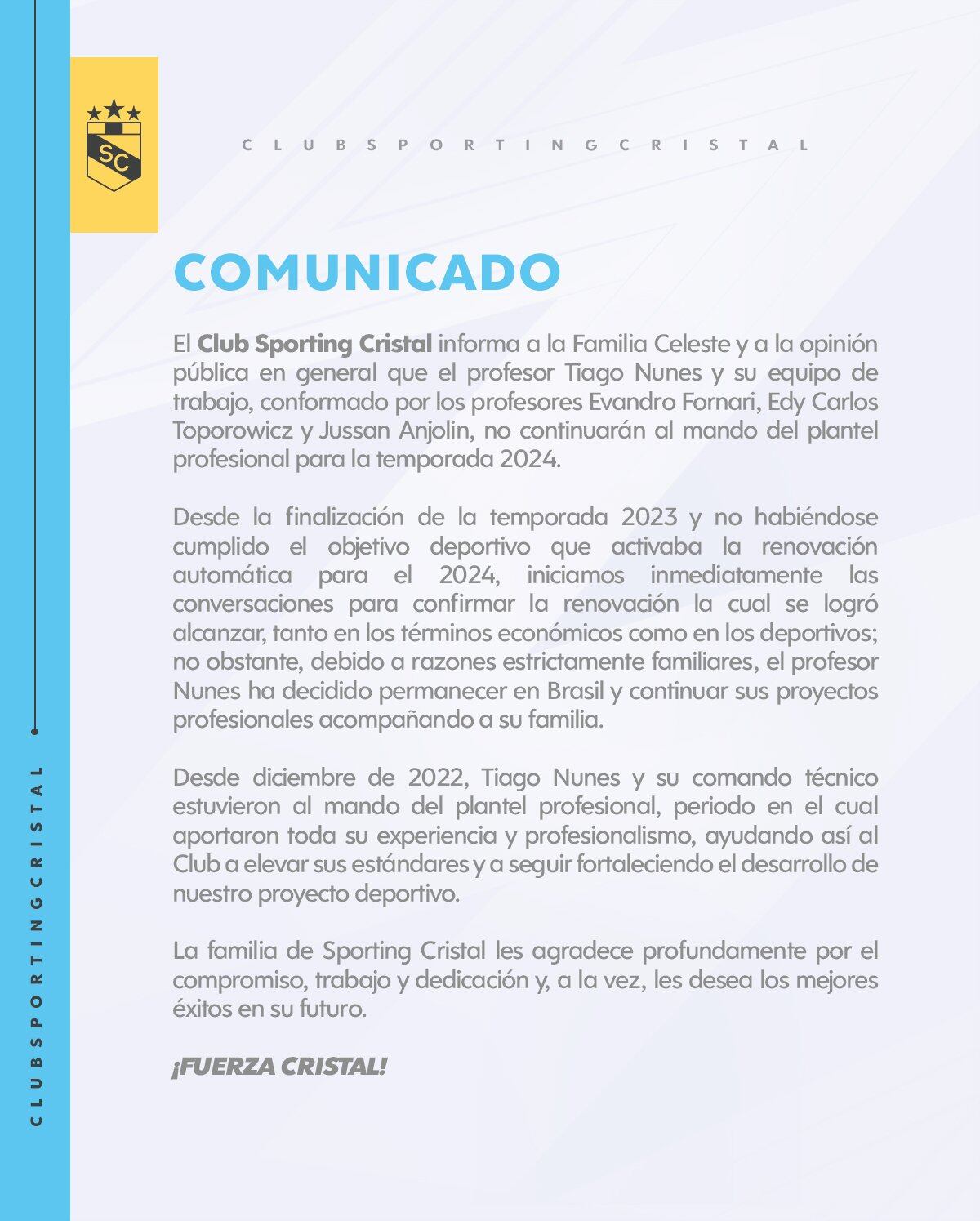 Sporting Cristal confirma que Tiago Nunes no va más como entrenador del club.
