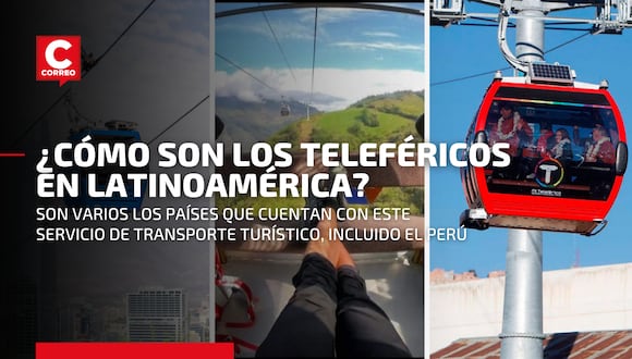 Teleféricos en Latinoamérica: ¿Sabías que tenemos uno de estos transportes en el Perú?