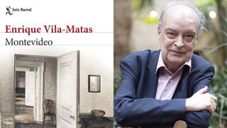 “Montevideo”: lee nuestra reseña de la última novela de Enrique Vila-Matas