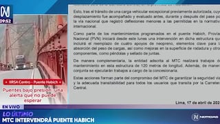 MTC anuncia mantenimiento en puente Habich tras preocupación por paso de carga pesada