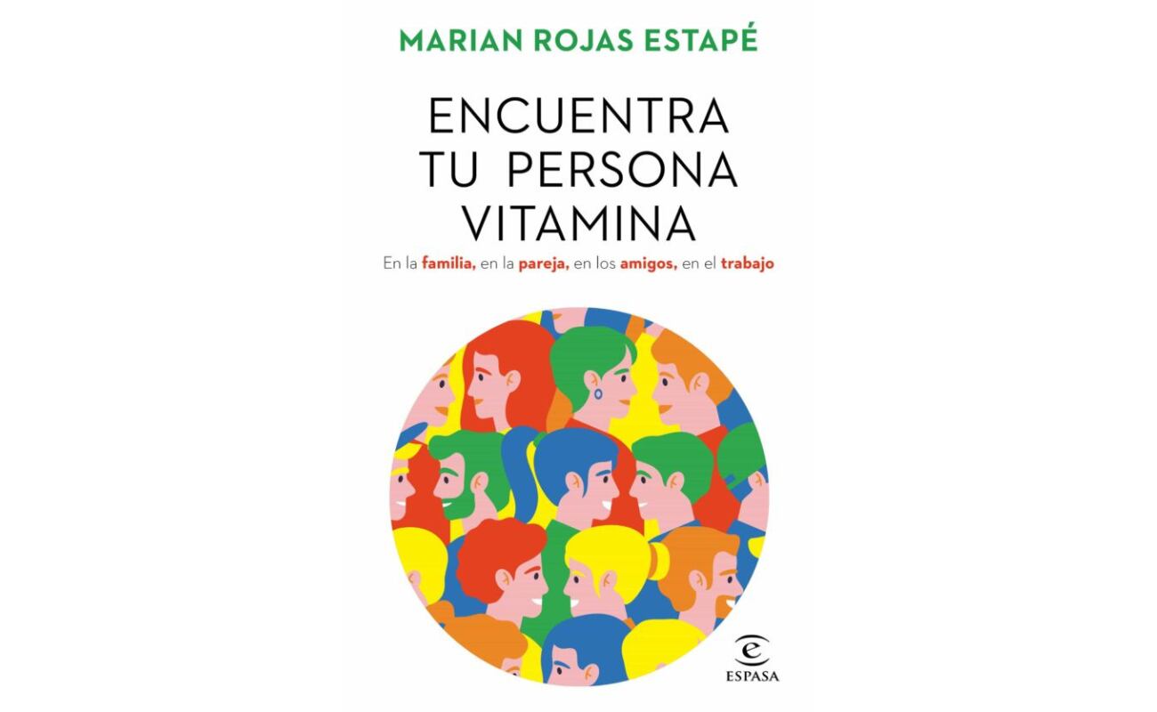 “Encuentra tu persona vitamina” es un libro en el que la doctora Marian Rojas Estapé explora la relación entre la felicidad y las personas que nos rodean para impulsar al lector a encontrar personas vitaminas: aquellas que sacan lo mejor de ti, te inspiran, te apoyan y con ello mejoran tu sistema inmune. Además, busca ayudar a mejorar la relación con los padres, hijos y familiares; la pareja, amigos y compañeros de trabajo a la vez que se busca comprender la historia emocional propia.
(Foto: Espasa Libros)