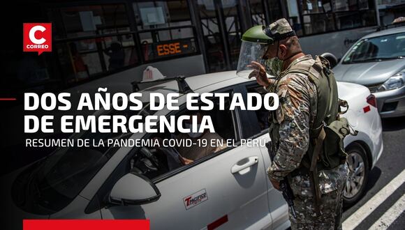 Dos años de estado de emergencia: Los hechos más importantes de la pandemia COVID-19 en el Perú