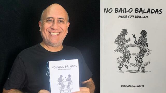 Libro “Yo no bailo baladas, pague son sencillo” de Sixto García se presentará en la FIL Lima 2023