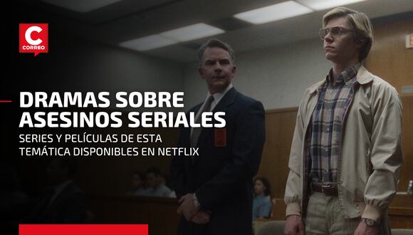 Netflix: cinco dramas sobre asesinos seriales que puedes ver si te gustó “Monstruo: La historia de Jeffrey Dahmer”