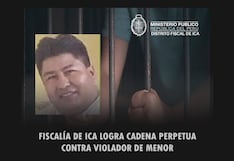 Ica: confirman cadena perpetua para sujeto que violó a menor de 13 años