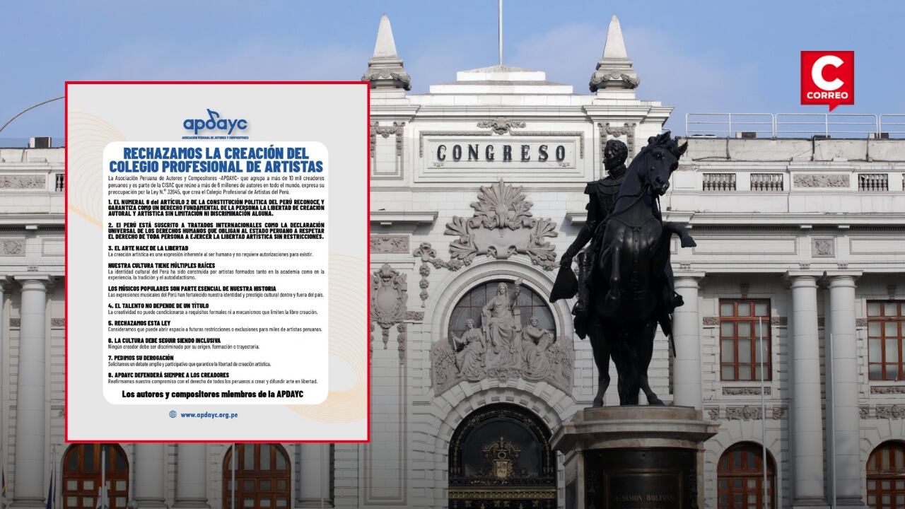 Apdayc advierte que nueva ley de artistas podría restringir la libertad de creación y exigen su derogación. Composición: Diario Correo.